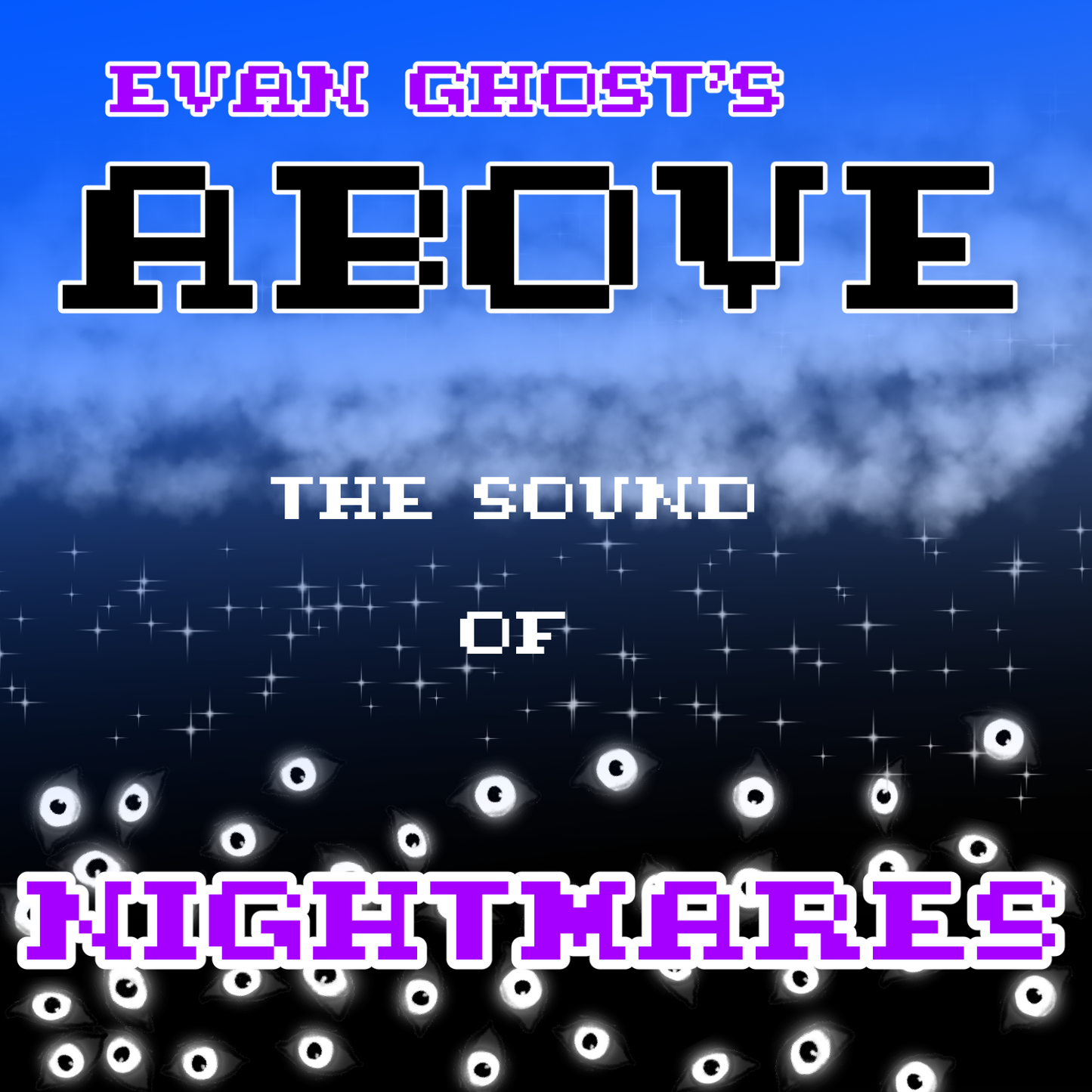 Above The Sound of Nightmares Digital Album